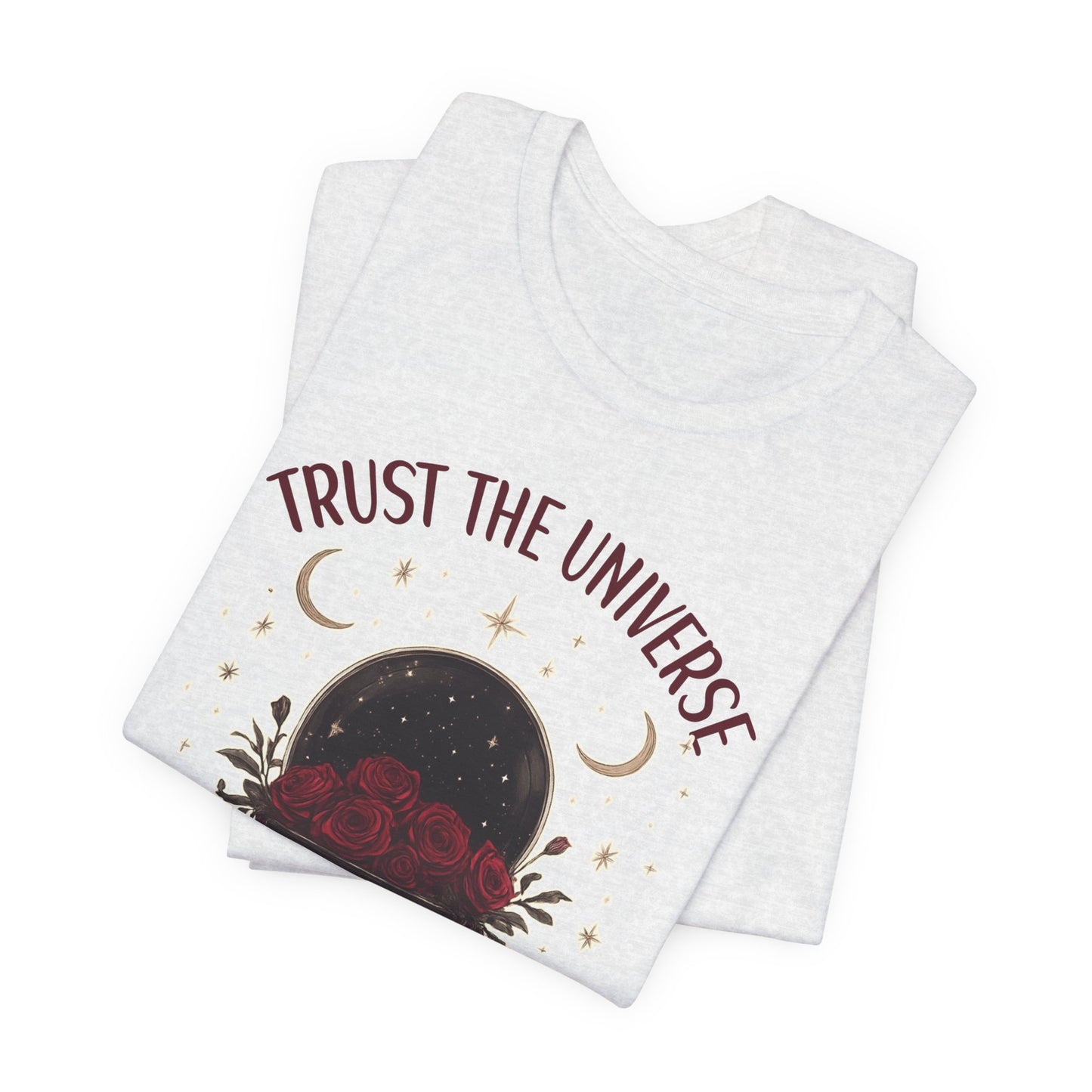 Trust the Universe Unisex Tee