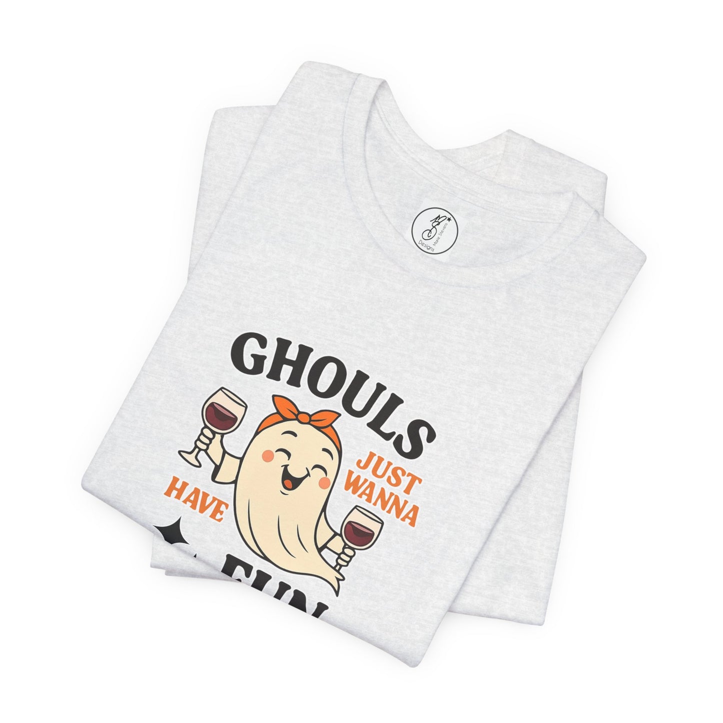 Ghouls Just Wanna Have Fun Unisex Tee