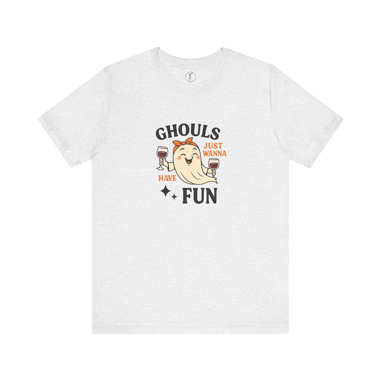 Ghouls Just Wanna Have Fun Unisex Tee