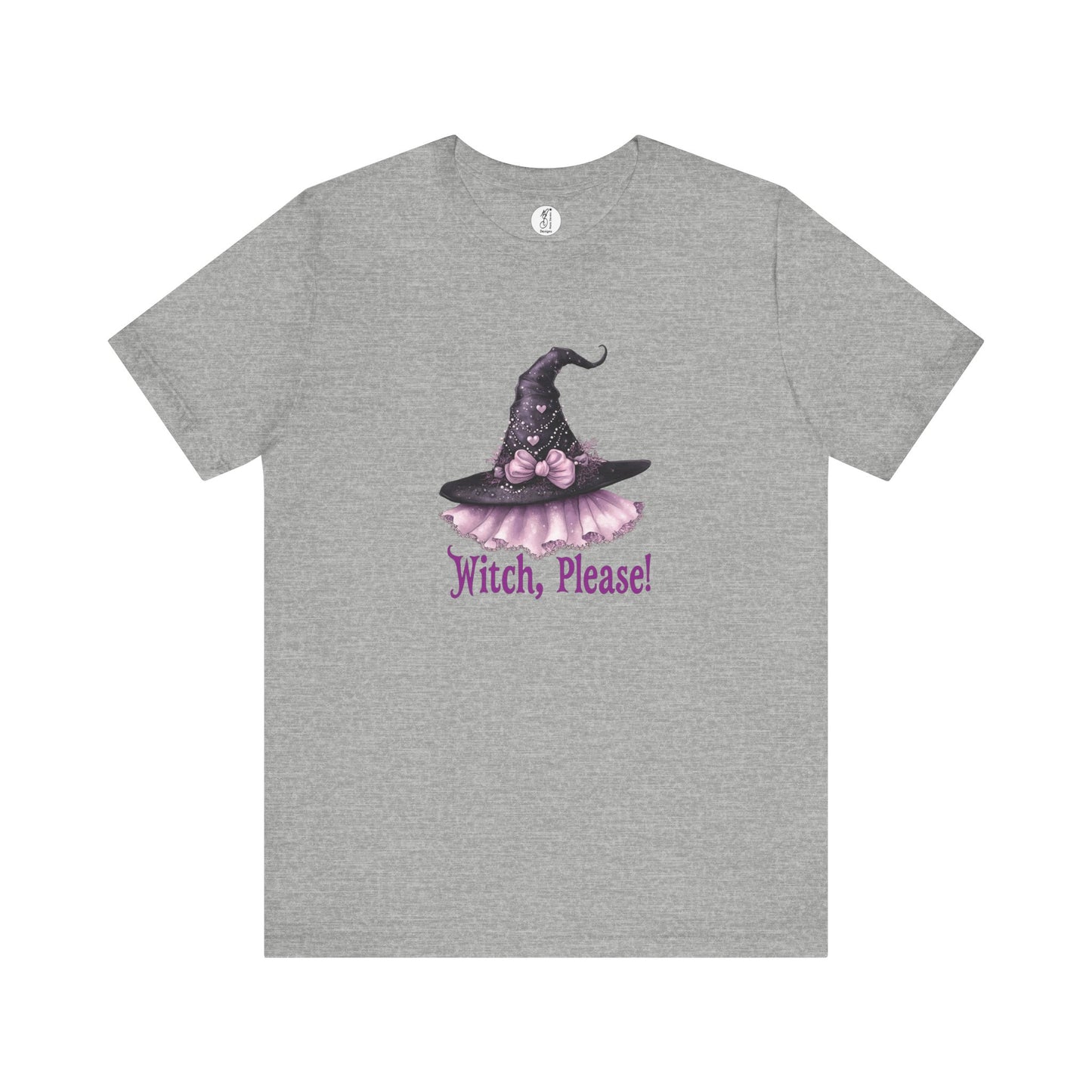 Witch Please! Unisex Tee