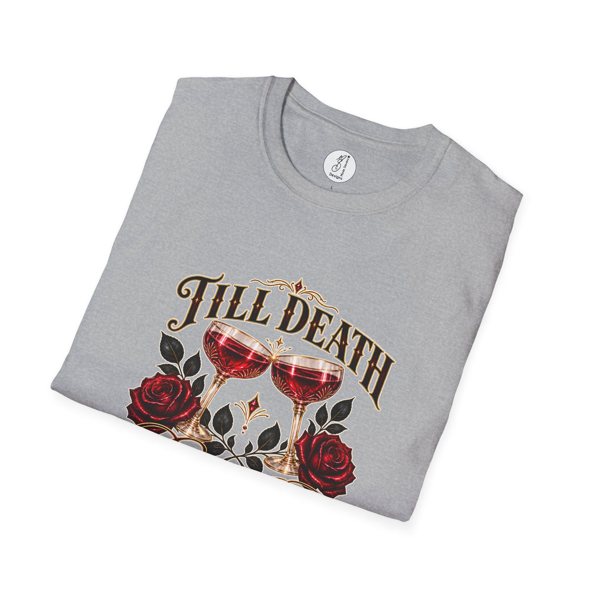 Till Death, Darling Unisex Tee