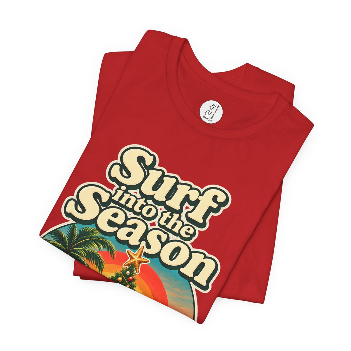 Surf Into the Season Adult Unisex Tee