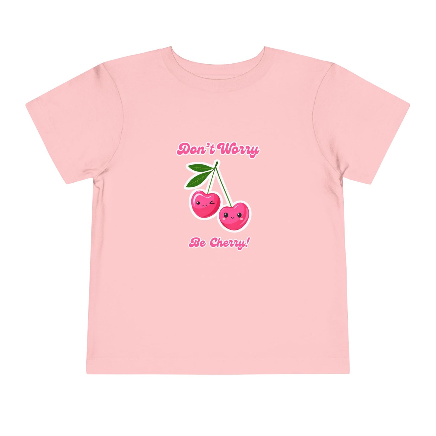 Don't Worry Be Cherry Toddler Short Sleeve Tee