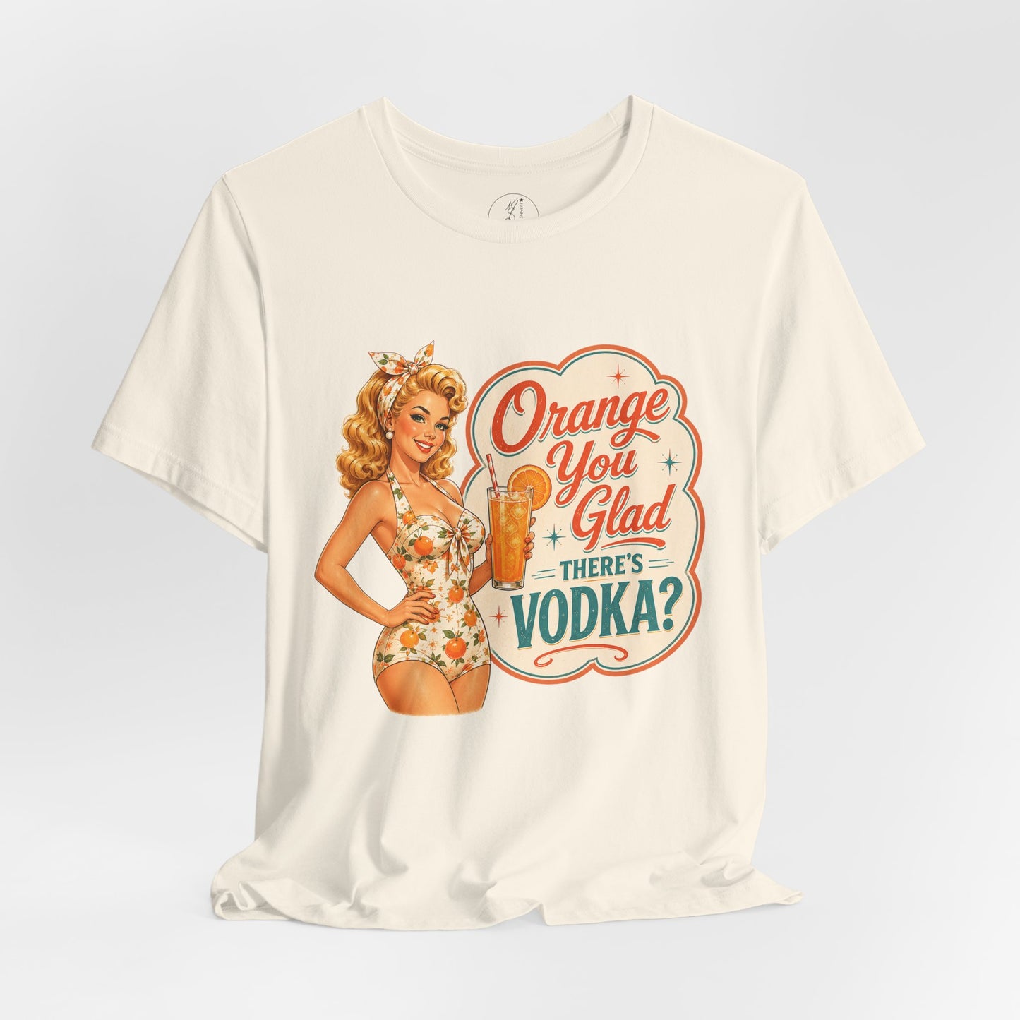 Retro Pinup -Orange You Glad There's Vodka? Unisex Tee