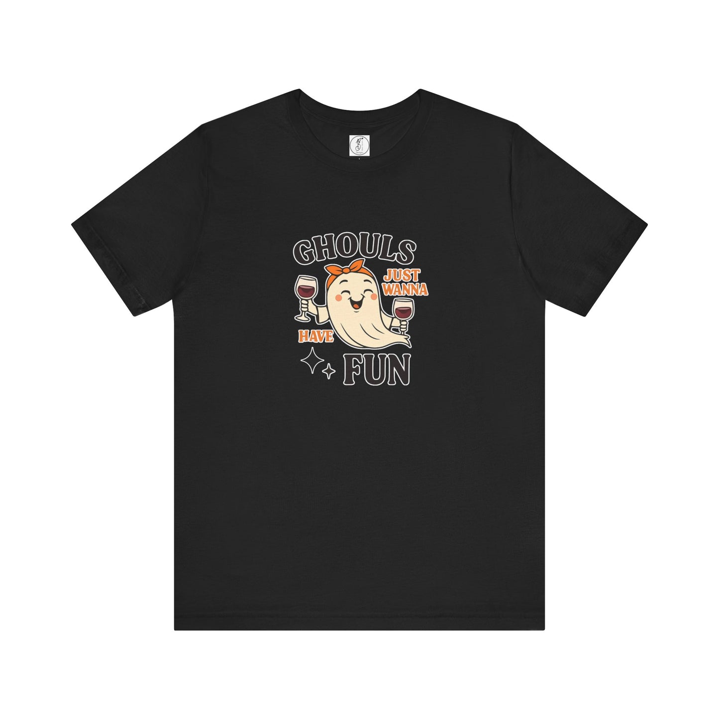 Ghouls Just Wanna Have Fun Unisex Tee