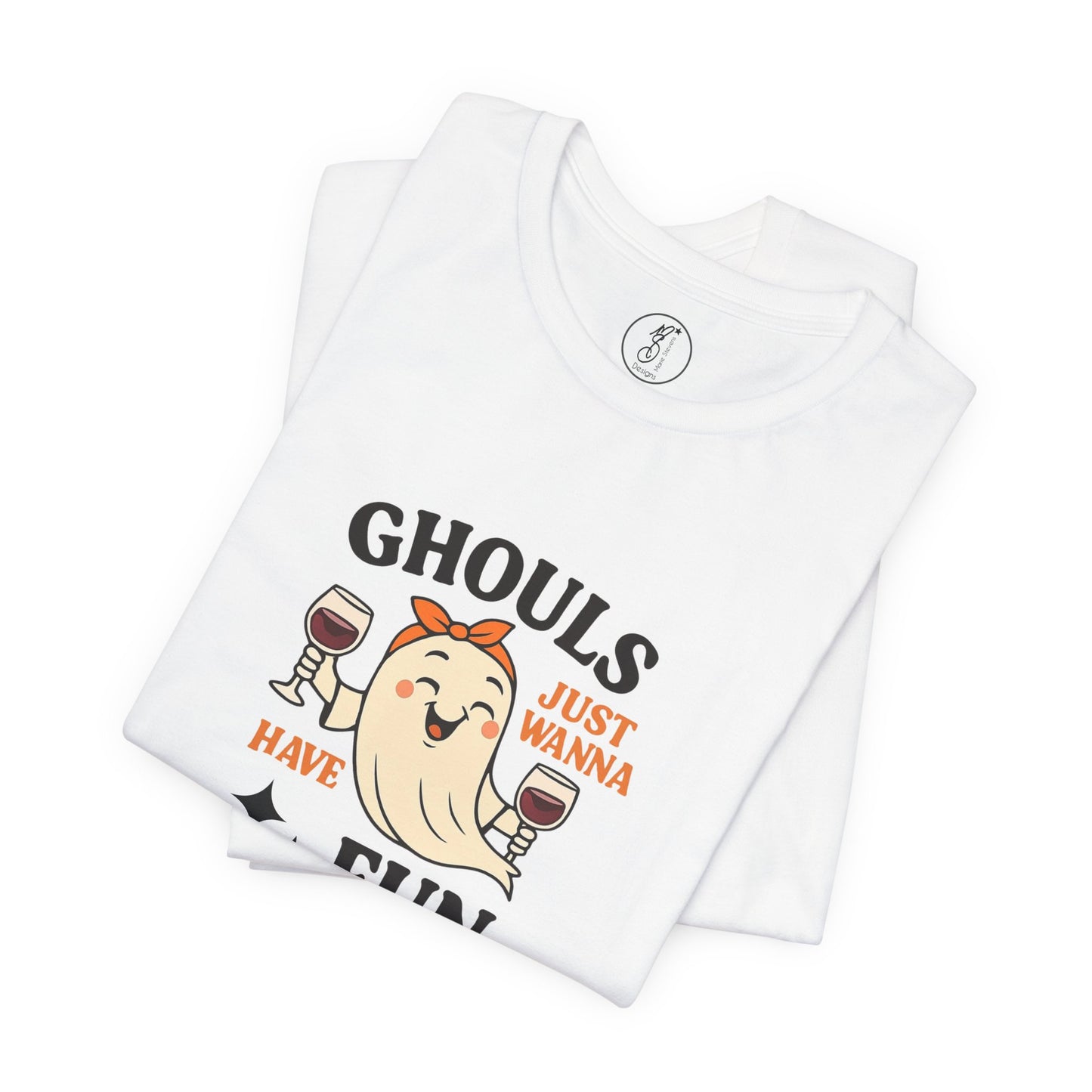 Ghouls Just Wanna Have Fun Unisex Tee