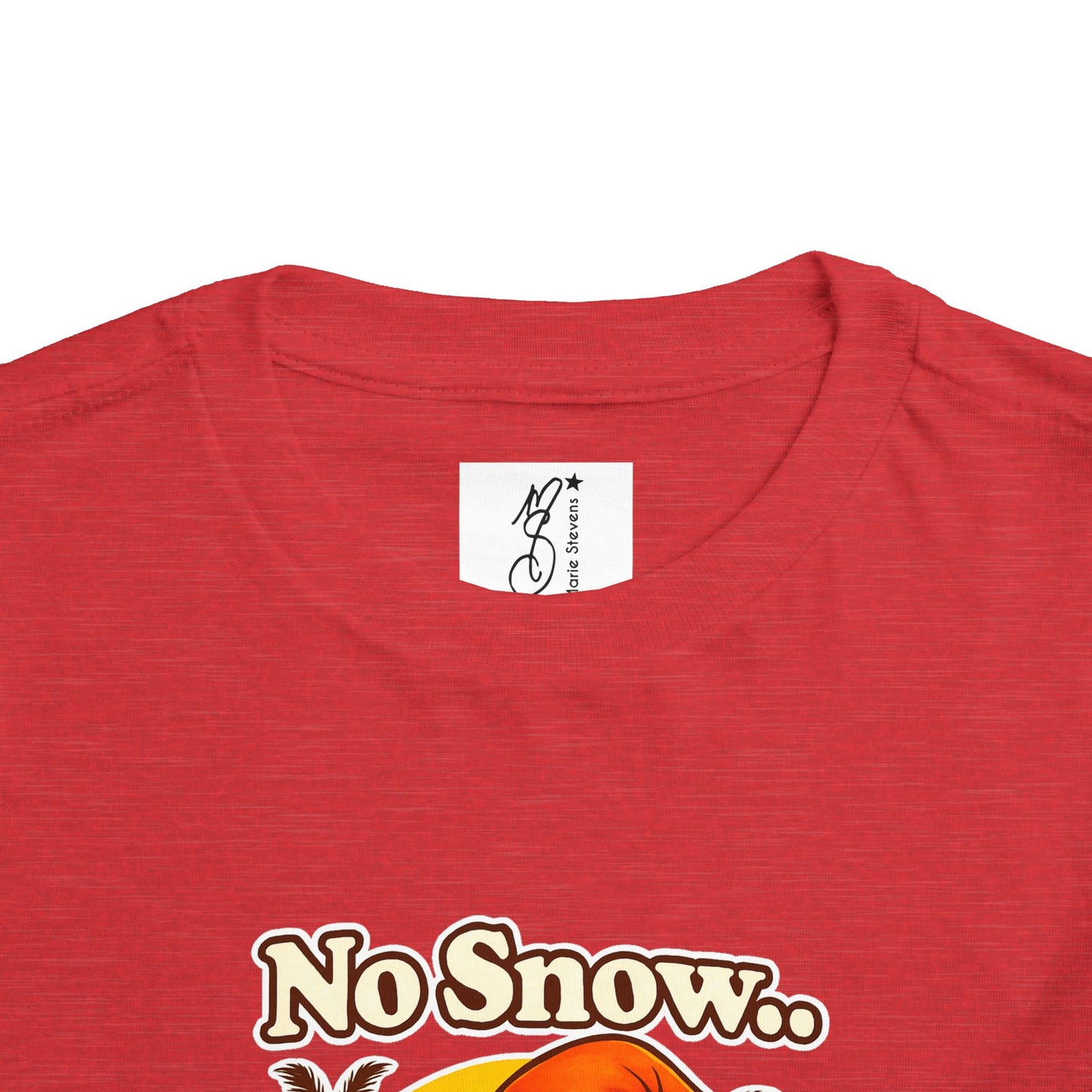 Toddler Tee — "No Snow, No Problem" Beach Snowman Graphic