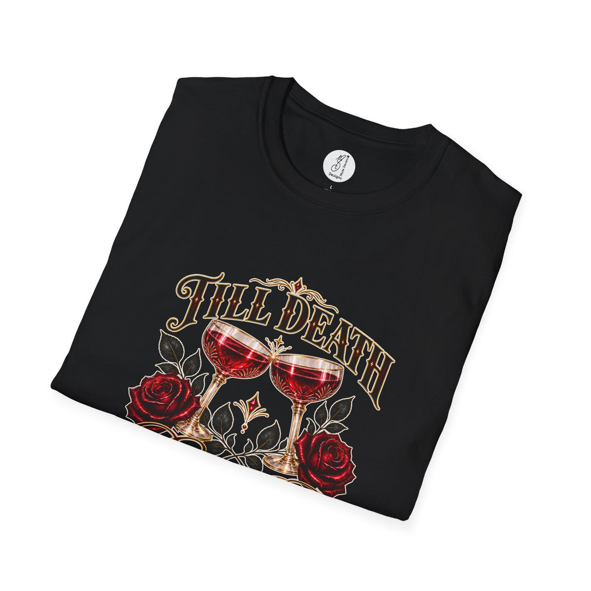 Till Death, Darling Unisex Tee