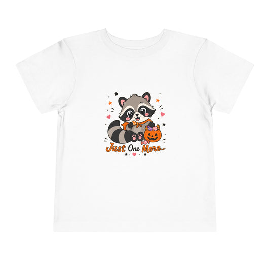Just one more- Toddler short sleeve Tee