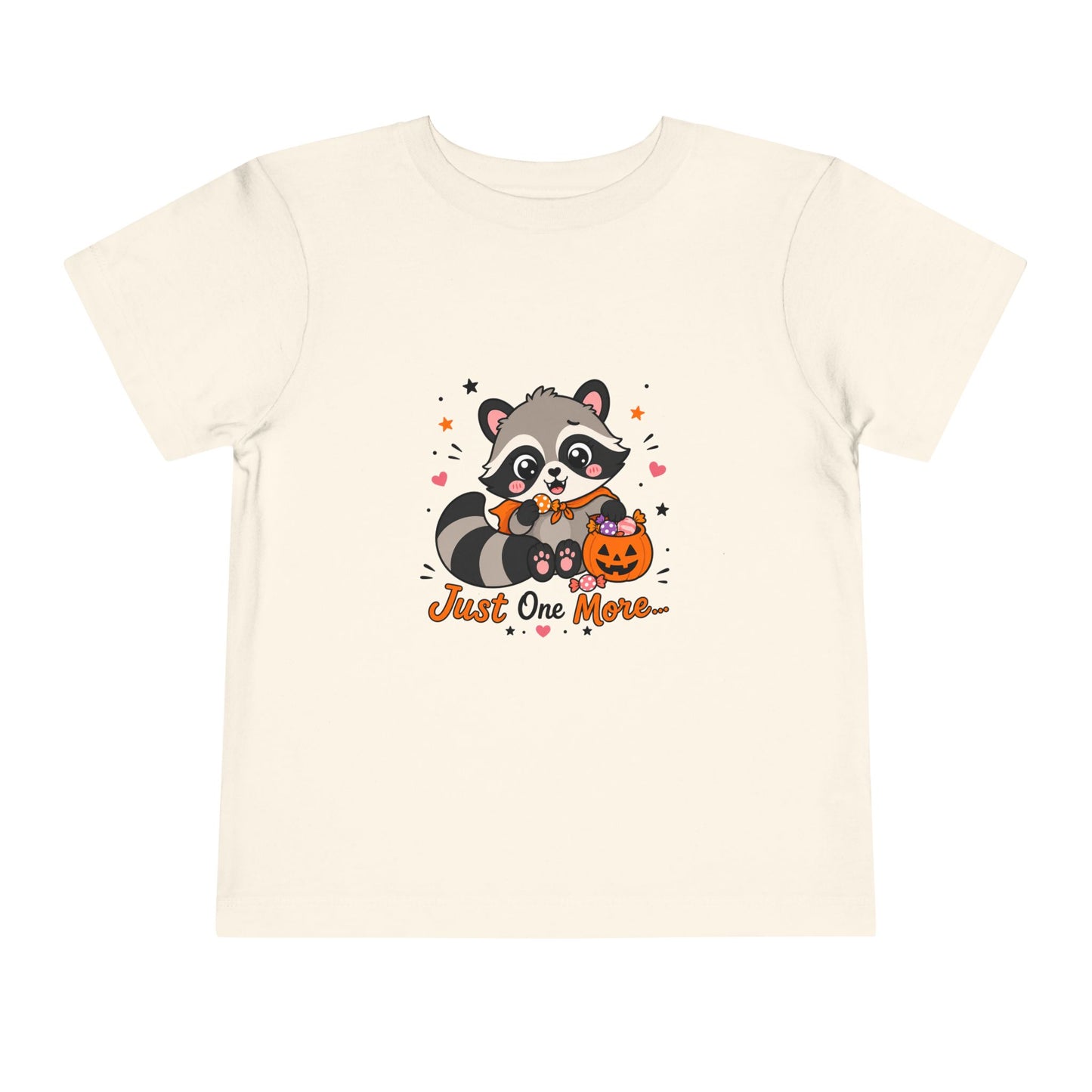 Just one more- Toddler short sleeve Tee