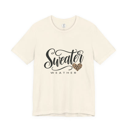 Sweater Weather Unisex Tee
