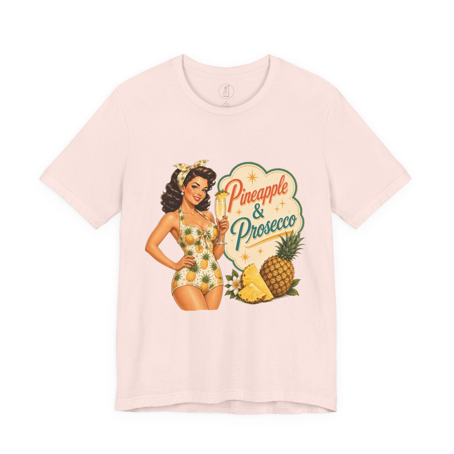 Retro Pin Up Pineapple & Prosecco  Unisex Tee