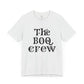 The Boo Crew Unisex Tee-Version 2