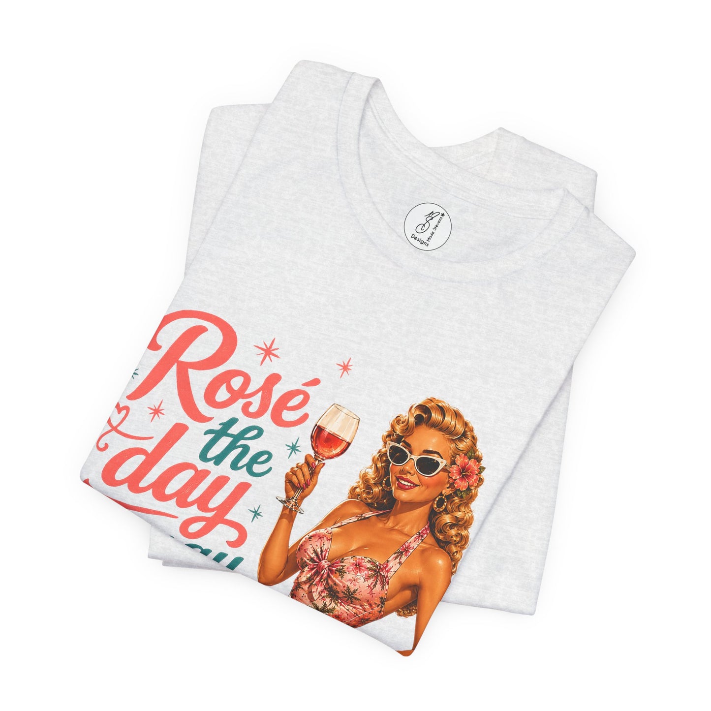 Retro Pin Up Rosé the Day Away Unisex Tee