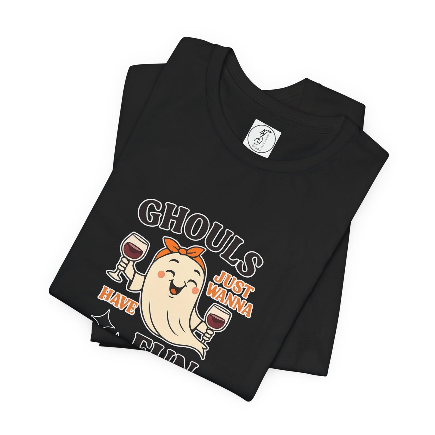 Ghouls Just Wanna Have Fun Unisex Tee