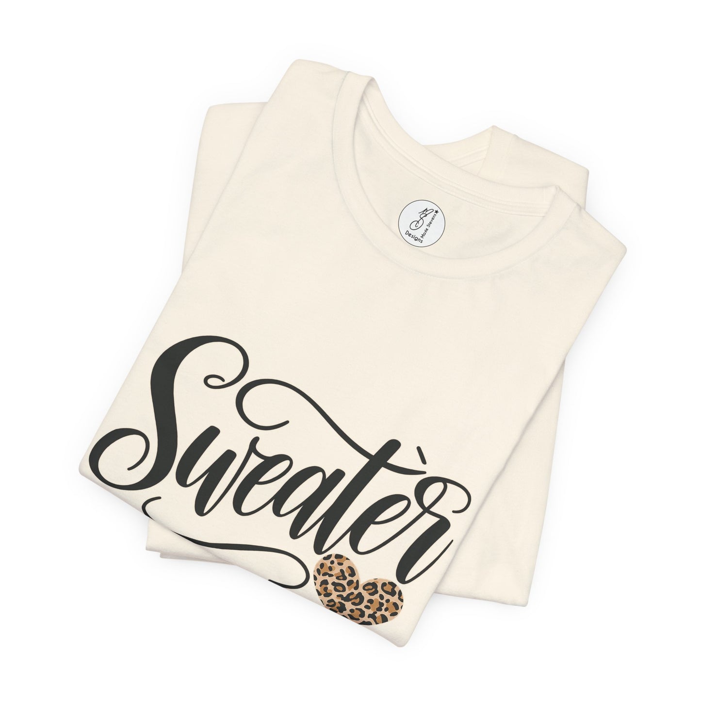 Sweater Weather Unisex Tee