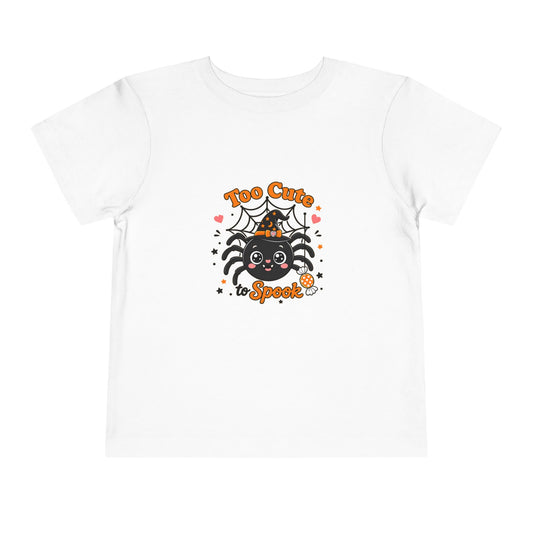 Too Cute to Spook Toddler short sleeve Tee