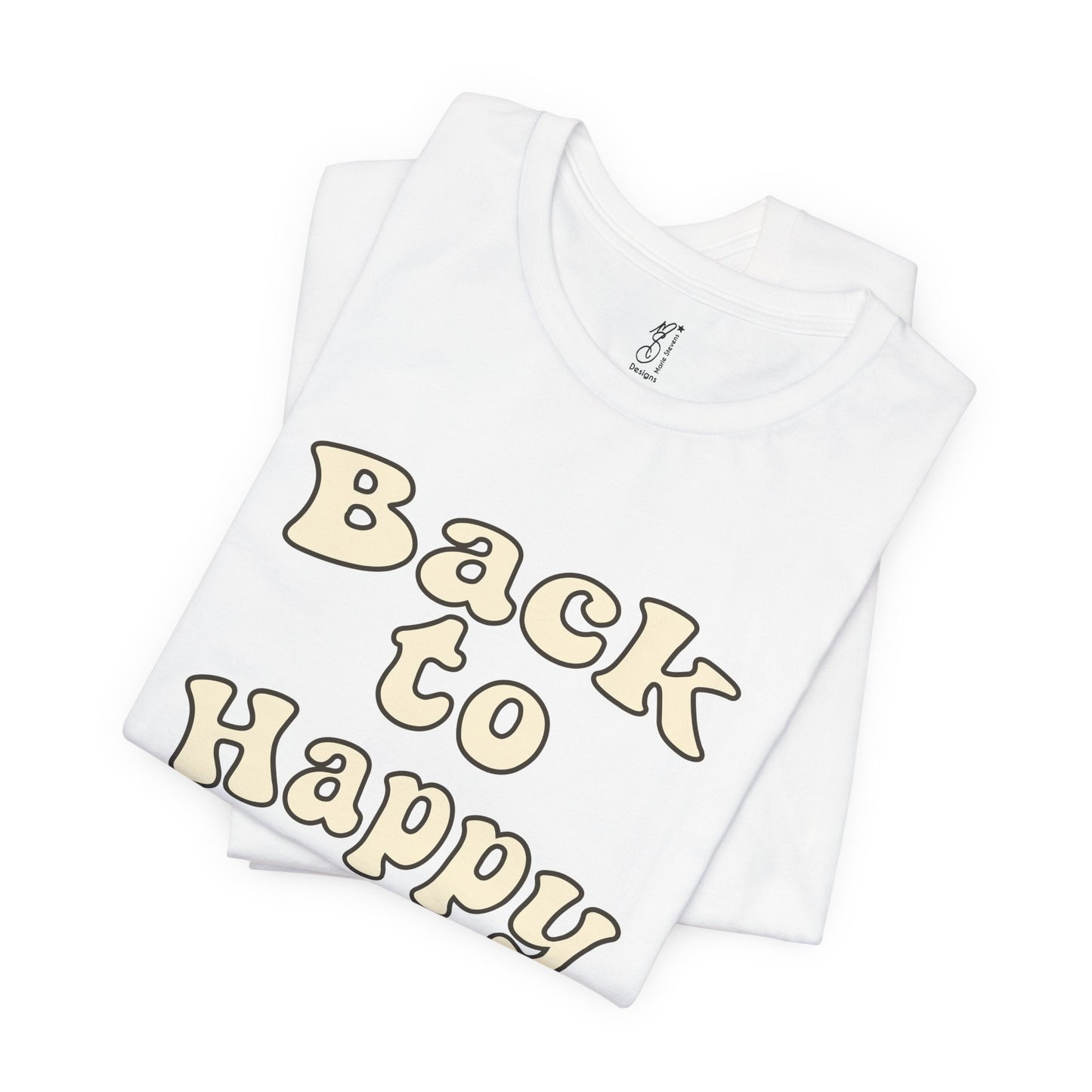 Back to Happy – Adult Graphic Tee