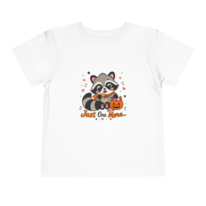 Just one more- Toddler short sleeve Tee
