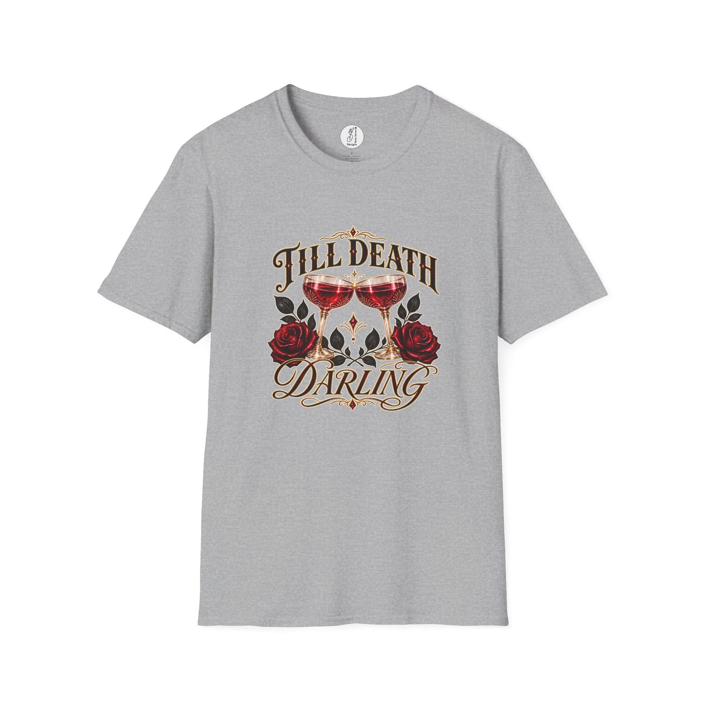 Till Death, Darling Unisex Tee