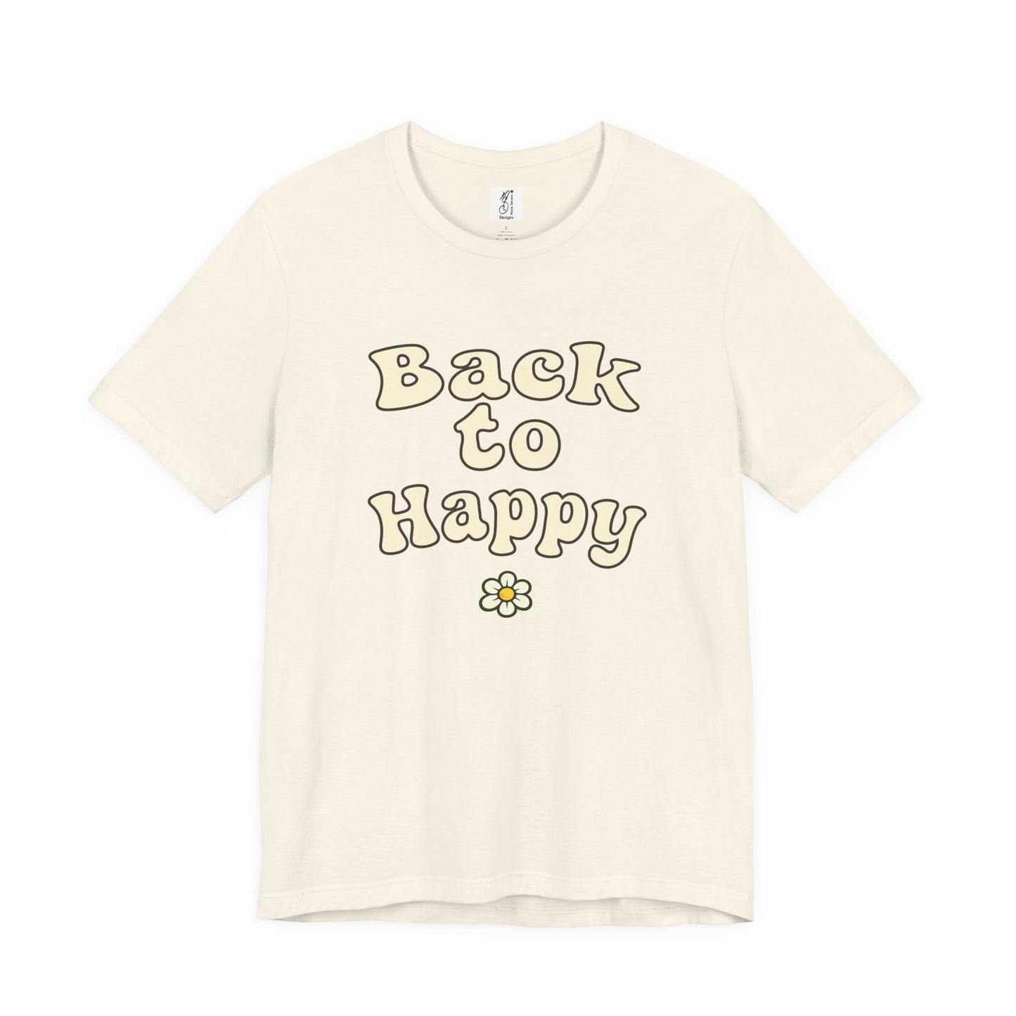 Back to Happy – Adult Graphic Tee