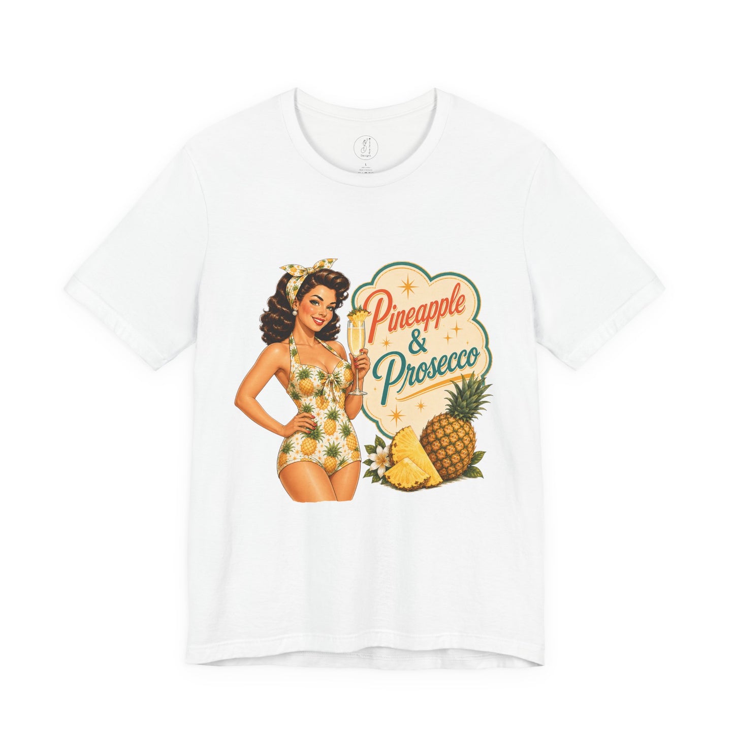 Retro Pin Up Pineapple & Prosecco  Unisex Tee