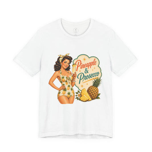 Retro Pin Up Pineapple & Prosecco  Unisex Tee