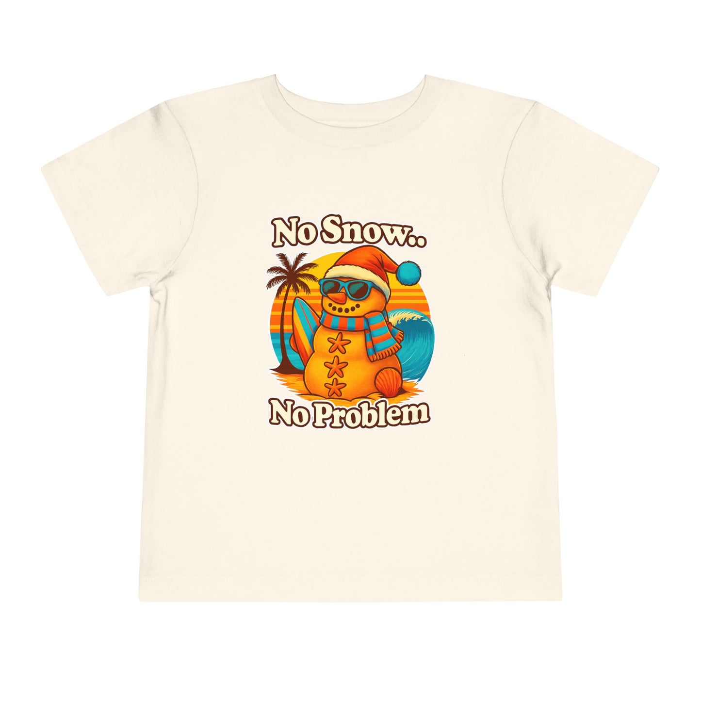 Toddler Tee — "No Snow, No Problem" Beach Snowman Graphic