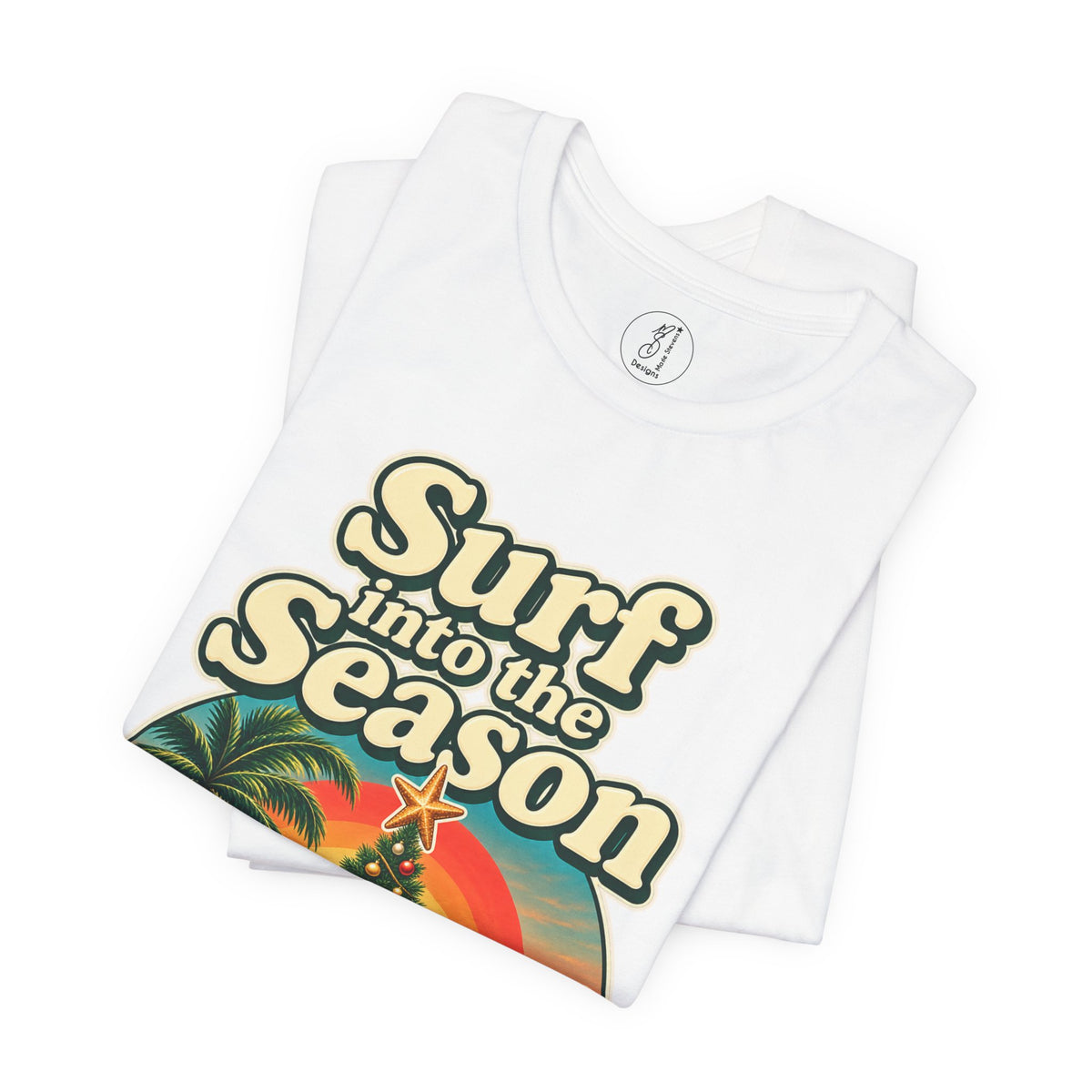 Surf Into the Season Adult Unisex Tee