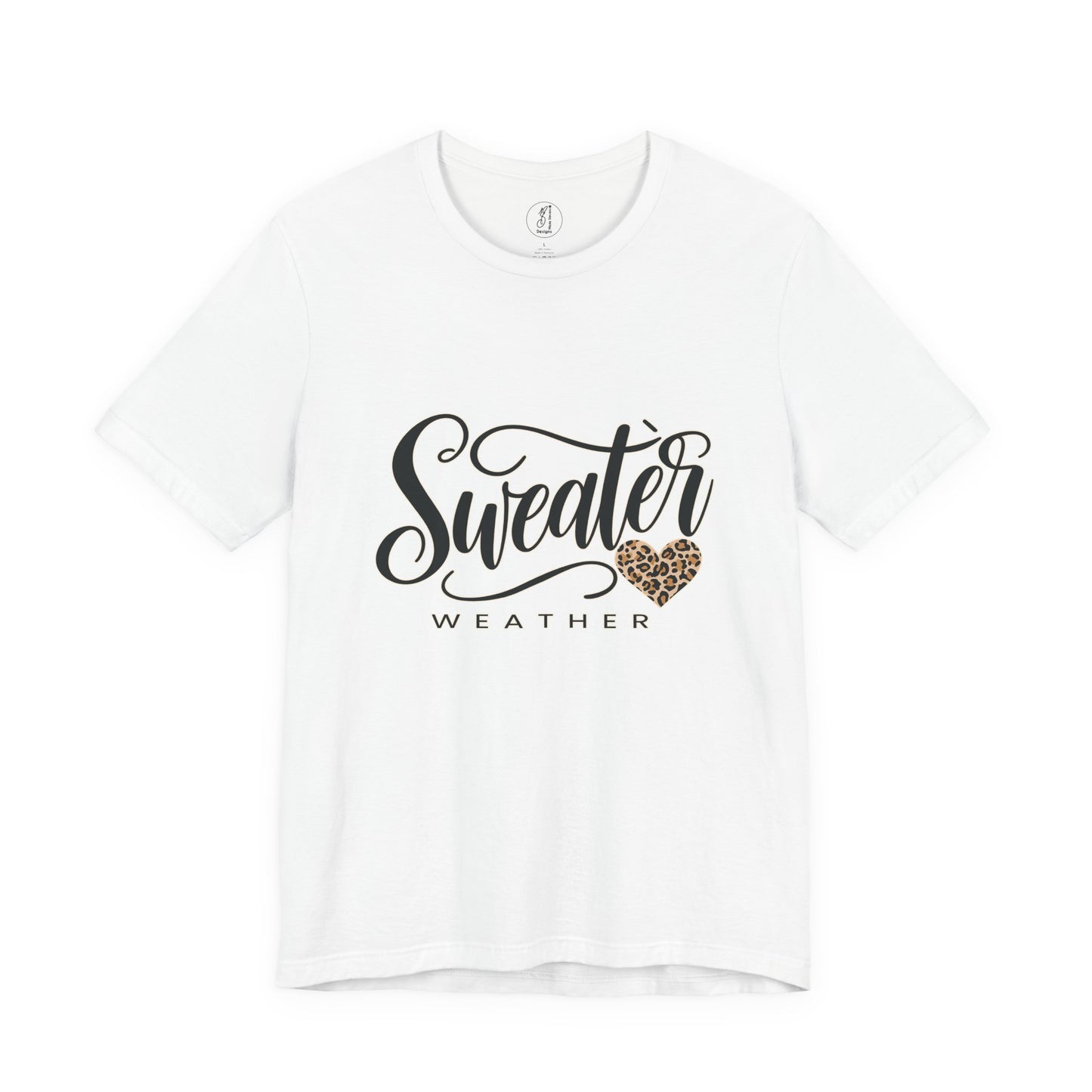 Sweater Weather Unisex Tee