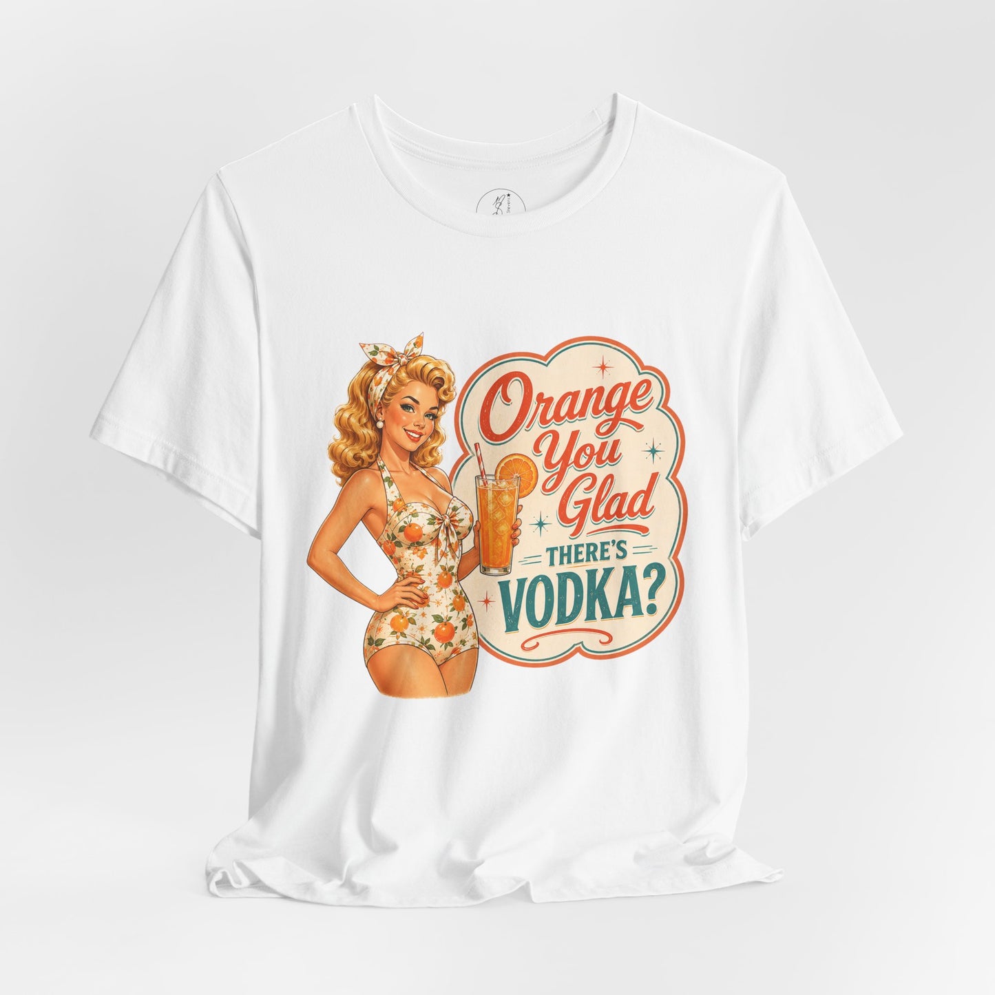 Retro Pinup -Orange You Glad There's Vodka? Unisex Tee