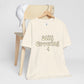 Still Growing – Adult Unisex Tee