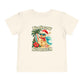 No Snow No Problem Toddler Tee