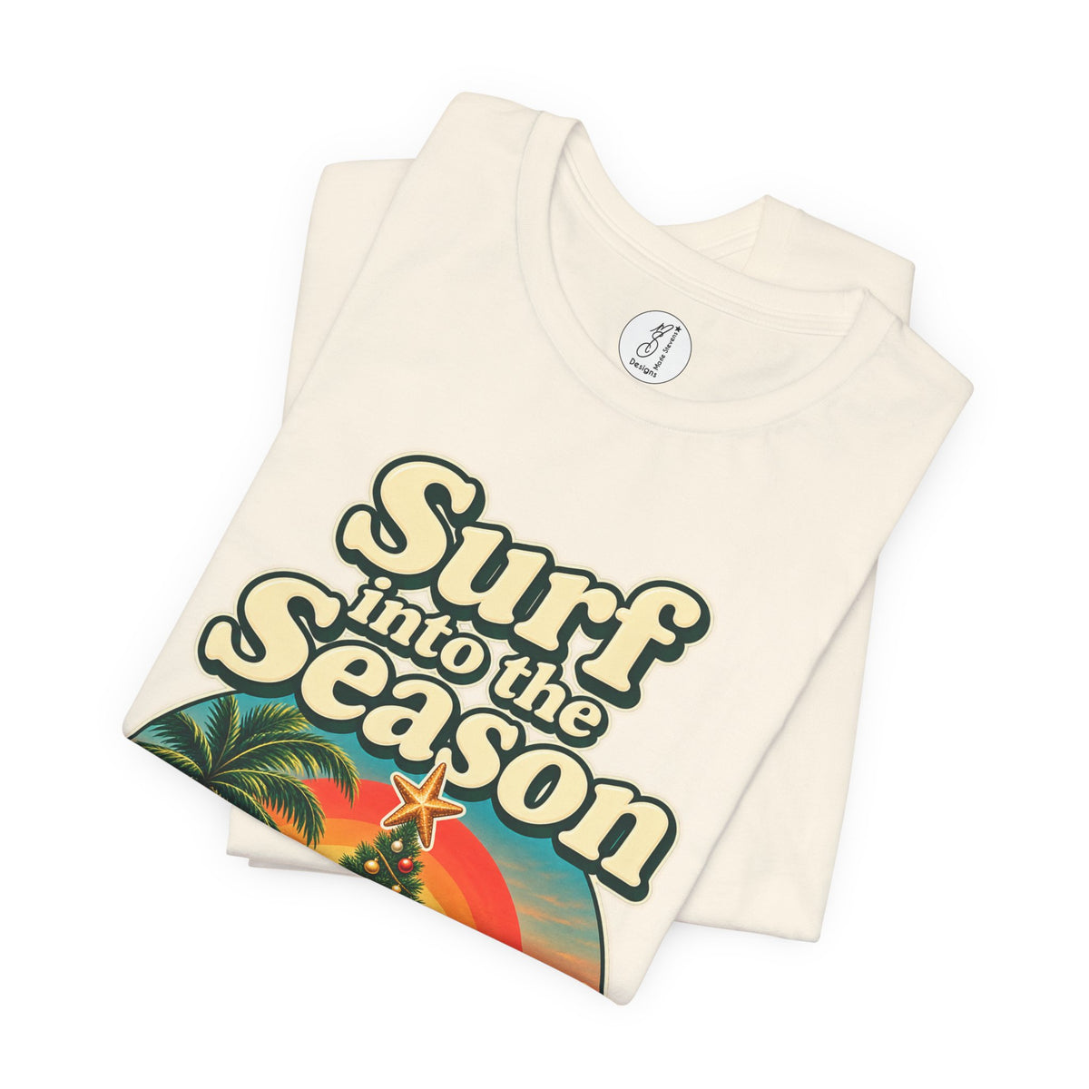 Surf Into the Season Adult Unisex Tee