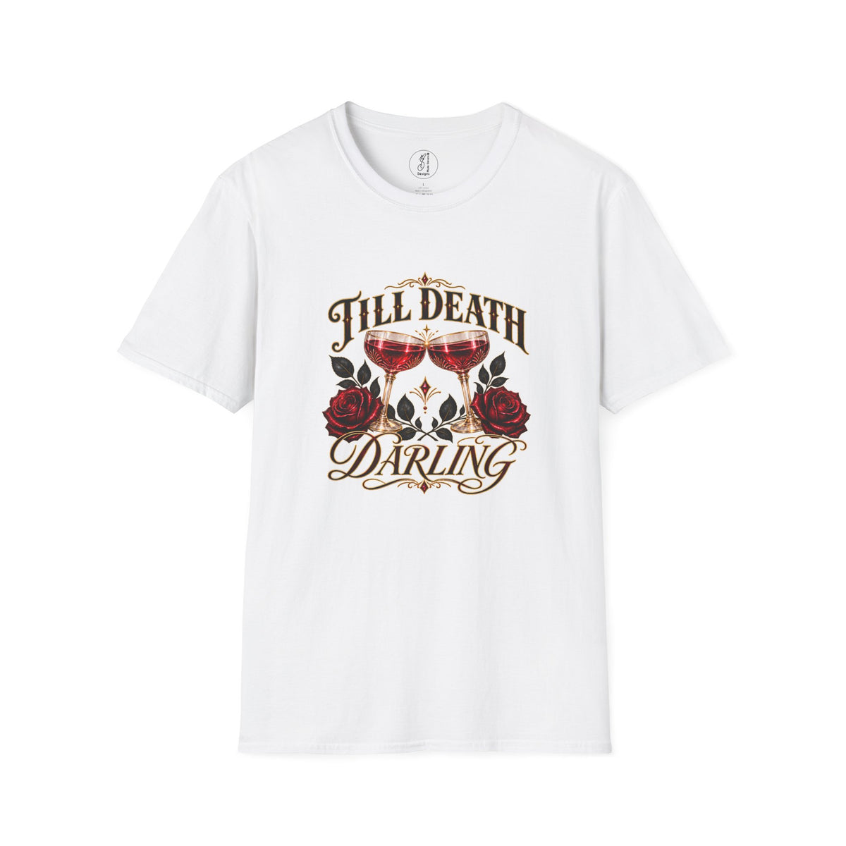 Till Death, Darling Unisex Tee
