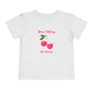 Don't Worry Be Cherry Toddler Short Sleeve Tee