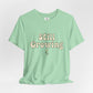 Still Growing – Adult Unisex Tee