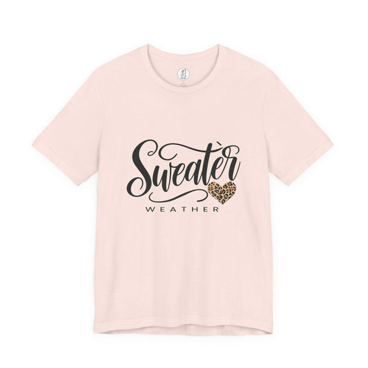 Sweater Weather Unisex Tee